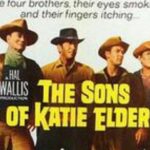 Revealing The Sons Of Katie Elder Filming Locations Where The Scenario Took Place  